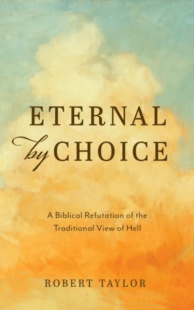 Robert Taylor - Eternal by Choice, E-bok