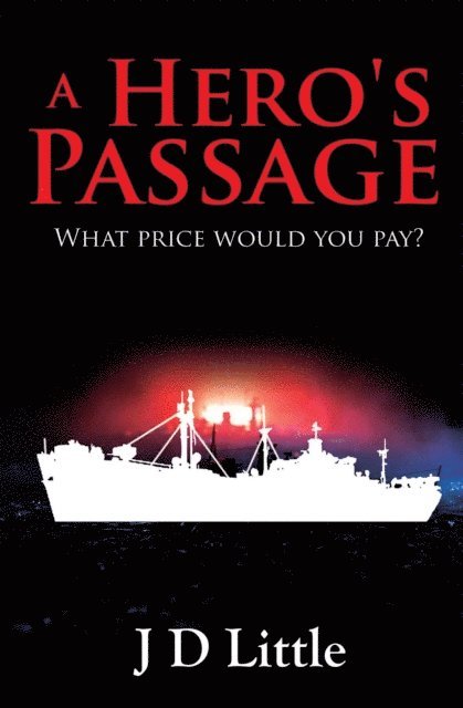 J D Little - Hero's Passage, E-bok