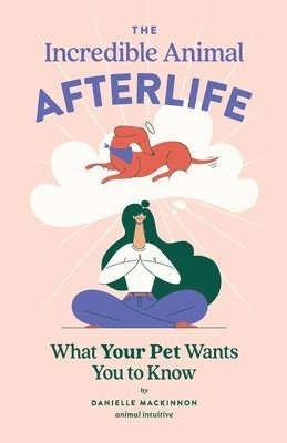 Danielle MacKinnon - Incredible Animal Afterlife, Häftad. Tillgänglighet: Lägg i varukorg