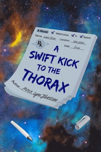 Mara Lynn Johnstone - Swift Kick to the Thorax, E-bok