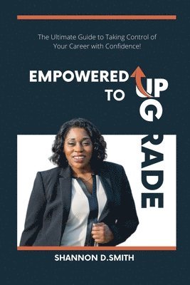 Empowered to Upgrade