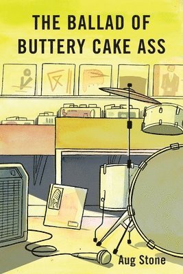 Aug Stone - Ballad Of Buttery Cake Ass, Häftad. Tillgänglighet: Lägg i varukorg