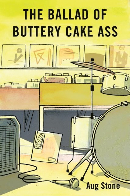 Aug Stone - Ballad Of Buttery Cake Ass, E-bok. Tillgänglighet: Lägg i varukorg