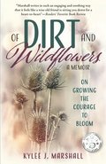 Of Dirt and Wildflowers