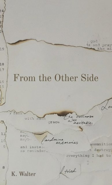K. Walter - From the Other Side, E-bok