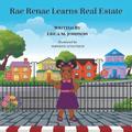 Rae Renae Learns Real Estate
