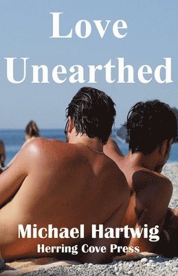 Michael Hartwig - Love Unearthed, Häftad. Tillgänglighet: Lägg i varukorg