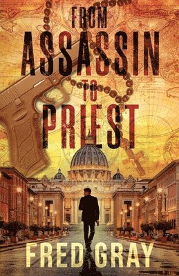Fred Gray - From Assassin to Priest, Häftad
