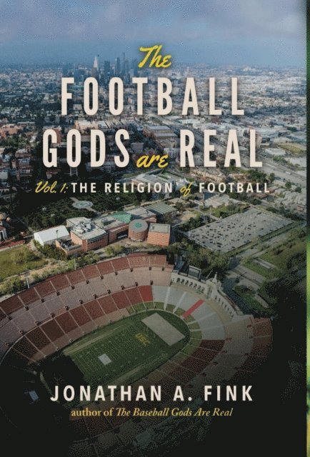 Jonathan Fink - Football Gods are Real, E-bok