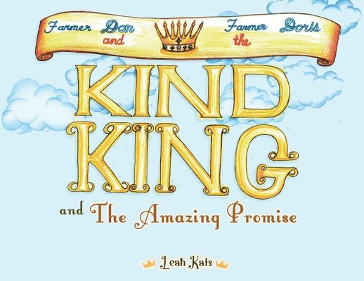 Leah Kats - Farmer Don Farmer Doris and the Kind King, Häftad