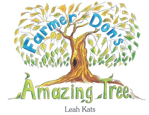 Leah Kats - Farmer Don's Amazing Tree, Häftad