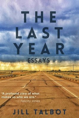 Jill Talbot - Last Year, Häftad