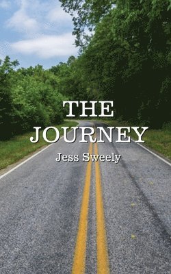 Jess Sweely - Journey, Häftad. Tillgänglighet: Lägg i varukorg