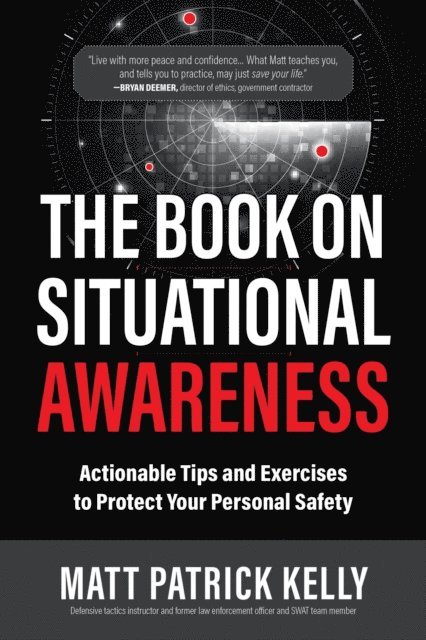 Matt P Kelly - Book on Situational Awareness, E-bok. Tillgänglighet: Lägg i varukorg