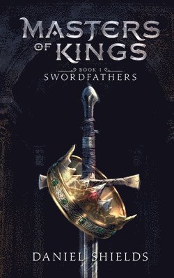 Daniel Shields - Masters of Kings, Häftad