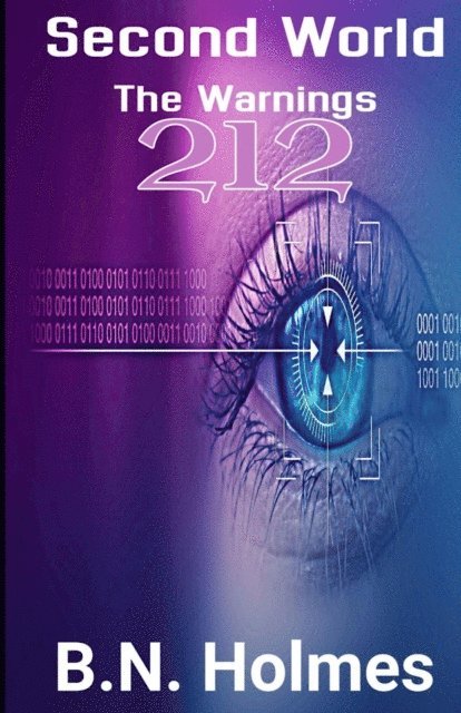 Brittany N Holmes, Tyler Jubirt, Sam Wright - Second World The Warnings 212, E-bok