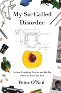 My So-Called Disorder