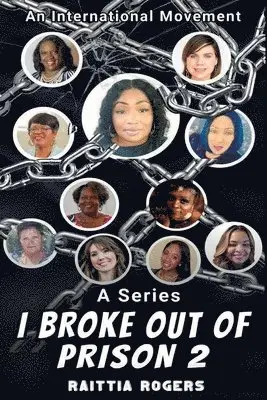 Raittia Rogers - I Broke Out of Prison 2, Häftad. Tillgänglighet: Lägg i varukorg