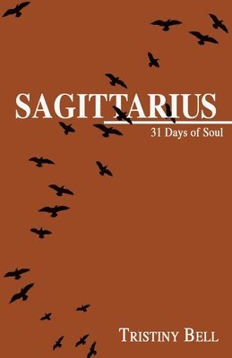 Tristiny Bell - Sagittarius, Häftad