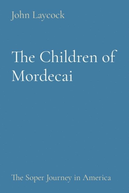 John Laycock - Children of Mordecai, E-bok