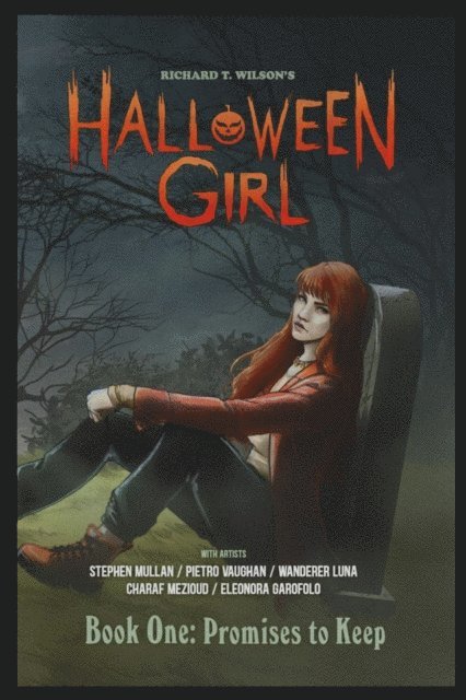 Richard T. Wilson - HALLOWEEN GIRL Book One, E-bok