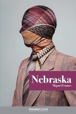 Miguel Gomes - Nebraska, Häftad
