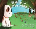 Willie the Worrying Dog