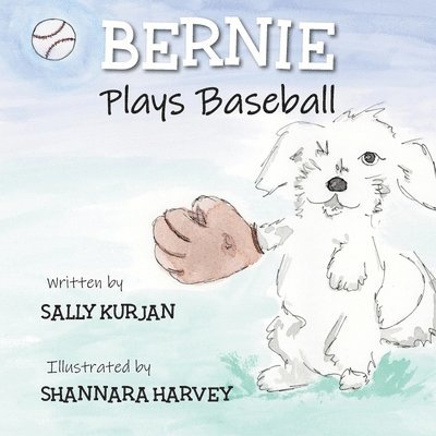 Sally Kurjan - Bernie Plays Baseball, Häftad. Tillgänglighet: Lägg i varukorg
