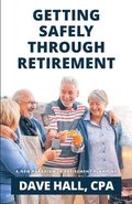 Getting Safely Through Retirement