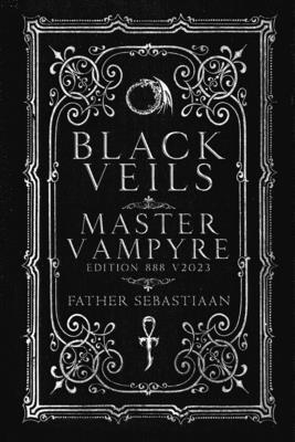 Father Sebastiaan - Black Veils, Häftad