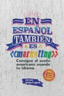 Liel Levy, Natalie Fragkouli - español también es marketing, Häftad. Tillgänglighet: Lägg i varukorg