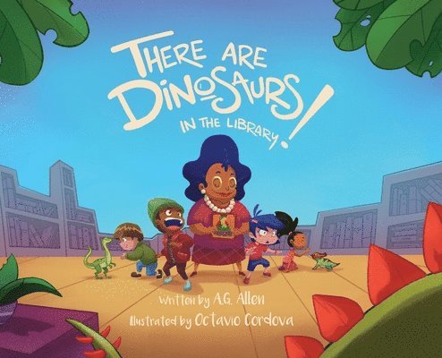 Ag Allen - There Are Dinosaurs in the Library!, Inbunden