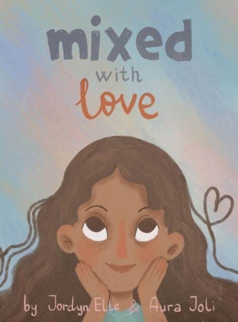Jordyn Elle Smith - Mixed with Love, E-bok