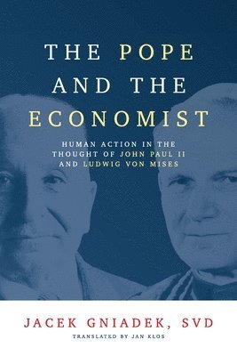 Jacek Gniadek - Pope and the Economist, Häftad