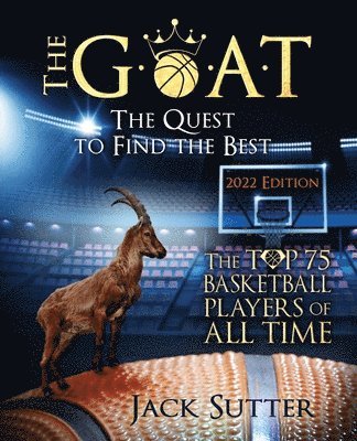 Jack L Sutter - G.O.A.T - The Quest to Find the Best, Häftad. Tillgänglighet: Lägg i varukorg