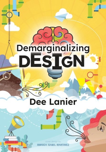 Dee Lanier - Demarginalizing Design, E-bok. Tillgänglighet: Lägg i varukorg