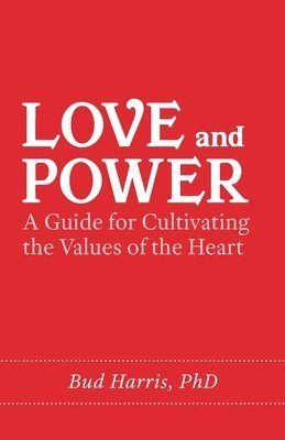 Bud Harris - Love and Power, Häftad