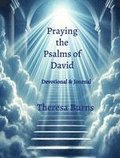 Praying the Psalms of David