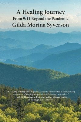 Gilda Morina Syverson - Healing Journey, From 9/11 Beyond the Pandemic, Häftad