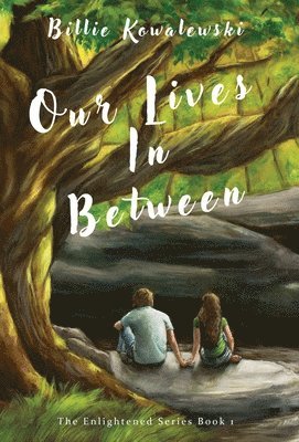 Billie Kowalewski - Our lives In Between, Inbunden