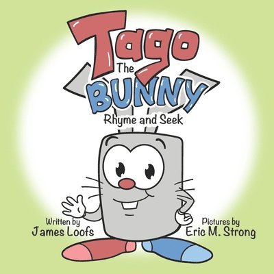 James Loofs - Tago the Bunny, Häftad. Tillgänglighet: Tillfälligt slut