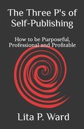 The Three P's of Self-Publishing