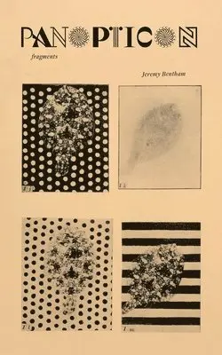 Jeremy Bentham - Panopticon [fragments], Häftad. Tillgänglighet: Lägg i varukorg