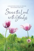 Serve the Lord with Gladys