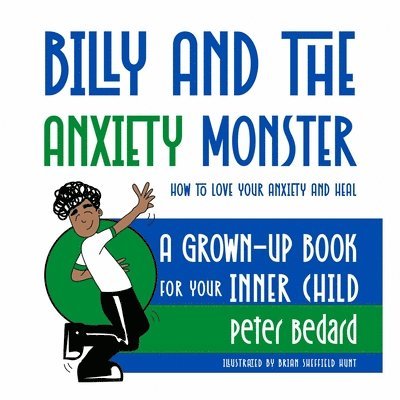 Peter Bedard - Billy and the Anxiety Monster, Häftad