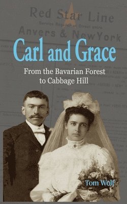 Wolf, T: Carl and Grace, Häftad