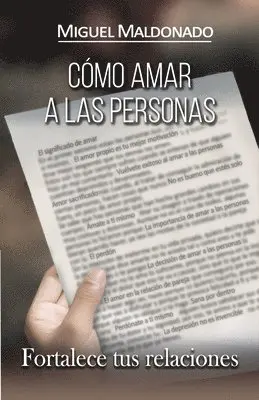 Miguel Maldonado, Aurora Carranza - Cómo amar a las personas, Häftad. Tillgänglighet: Lägg i varukorg
