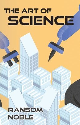 Ransom Noble - Art of Science, Häftad