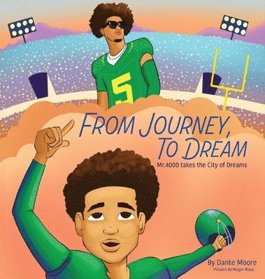 Dante Moore - From Journey to Dream, Inbunden