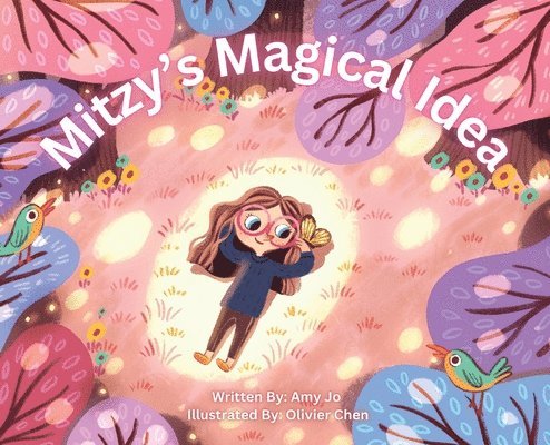 Amy Jo - Mitzy's Magical Idea, Inbunden